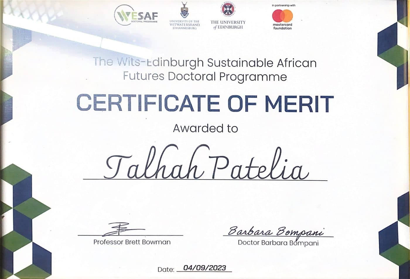 Certificate of Merit from the Wits-Edinburgh Sustainable African Futures Doctoral Programme awarded to Talhah Patelia